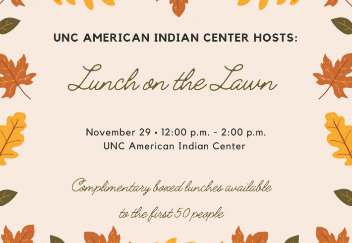 Celebration! Lunch on the Lawn at UNC American Indian Center